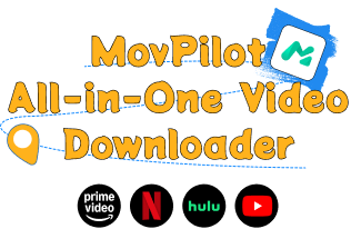 MovPilot All-in-One Video Downloader